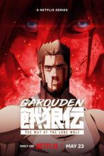 Nonton Film Garouden: The Way of the Lone Wolf (2024)