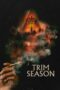 Nonton Film Trim Season (2023)