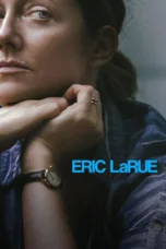 Eric LaRue (2025)